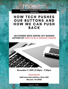 Flyer for Jenifer Joy Madden at Tysons Chamber event How Tech Pushes Our Buttons and How We Can Push Back 