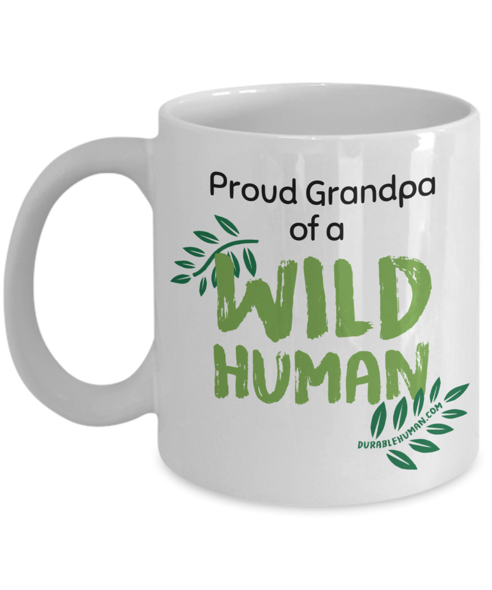 Proud Grandpa of a Wild Human Mug