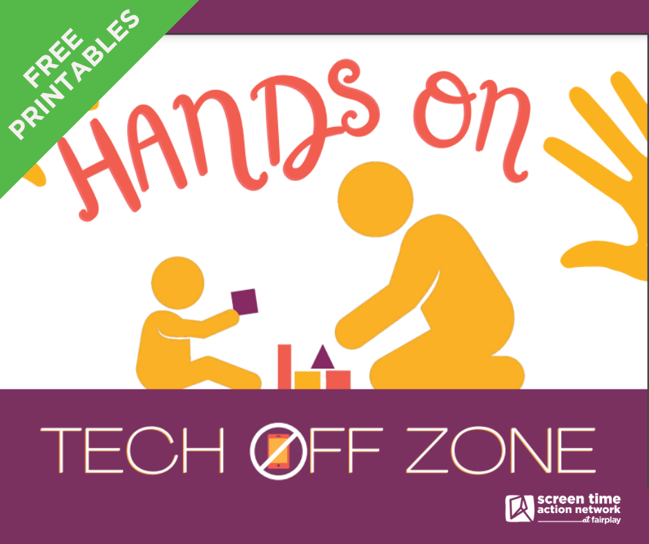 "Hands On, Tech Off Zone" Poster. Artwork by Screen Time Action Network